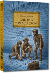 Chłopcy z Placu Broni - Ferenc Molnár