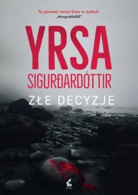 Złe decyzje - Yrsa Sigurðardóttir