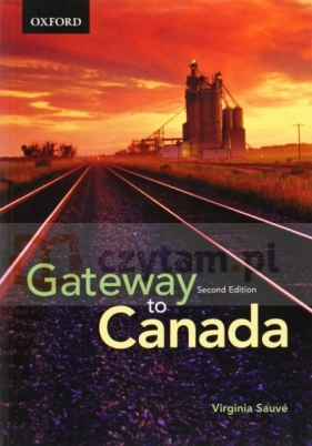 Gateway to Canada 2ed. - Virginia Louise Sauve