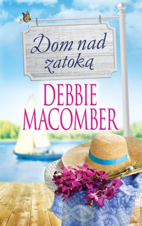 Dom nad zatoką - Macomber Debbie