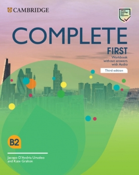 Complete First Workbook without Answers with Audio - D'Andria Ursoleo Jacopo, Gralton Kate