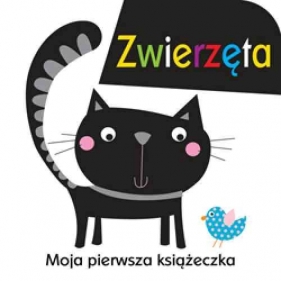 Moja pierwsza książeczka Zwierzęta - Maxine Davenport, Cindy Roberts
