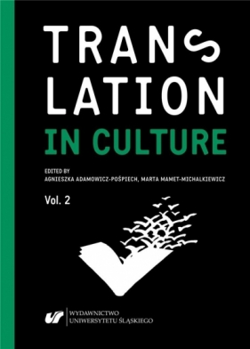Translation in Culture (In)fidelity in Translation - Agnieszka Adamowicz-Pośpiech, Marta Mamet-Michalk