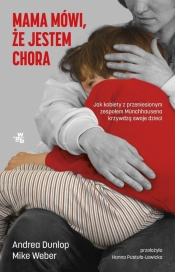 Mama mówi, że jestem chora - Opracowanie zbiorowe