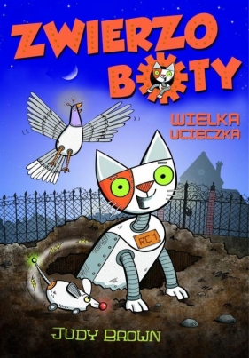 Zwierzoboty. Wielka ucieczka - Judy Brown