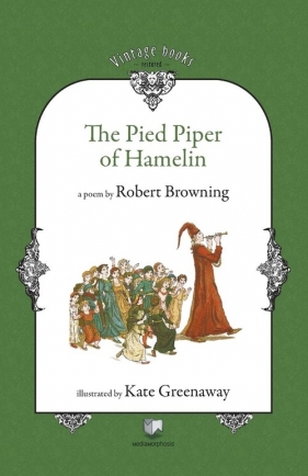 The Pied Piper of Hamelin - Browning Robert