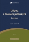 Ustawa o finansach publicznych Komentarz Kosikowski Cezary