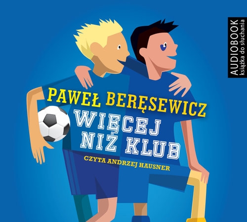 Więcej niż klub
	 (Audiobook)