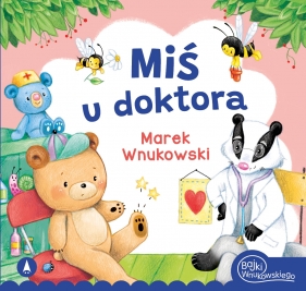 Miś u doktora - Marek Wnukowski, Marta Ostrowska