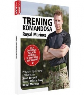 Trening Komandosa Royal Marines - Lerwill Sean
