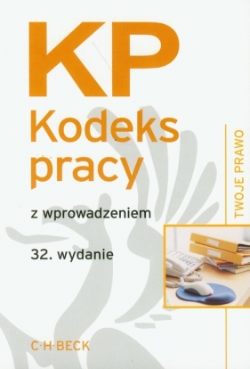Kodeks pracy z wprowadzeniem - Opracowanie zbiorowe