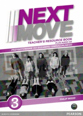 Next Move 3 Teacher's Resource Book +CD-Rom - Philip Wood