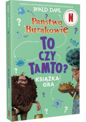 Państwo Burakowie. To czy tamto? - Roald Dahl