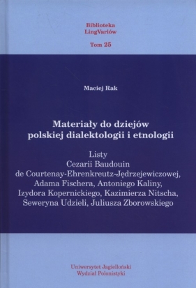 Materiały do dziejów polskiej dialektologii i etnologii