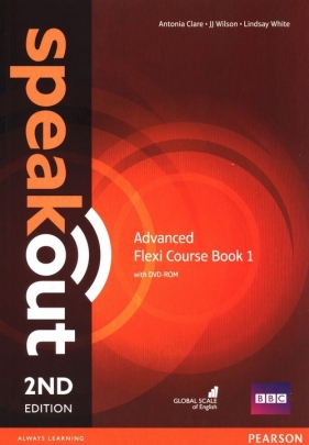 Speakout 2nd Edition Advanced Flexi Course Book 1 + DVD - Lindsay White, Antonia Clare, JJ Wilson