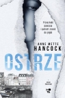 Ostrze. Mroki Kopenhagi. Tom 1 Hancock Anne Mette