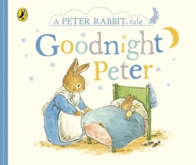 Peter Rabbit Tales Goodnight Peter - Potter Beatrix