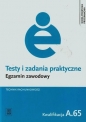 Testy i zadania praktyczne. Egzamin zawodowy. Technik rachunkowości A.65. Szkoła ponadgimnazjalna - Jolanta Libura