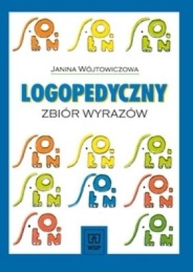 Logopedyczny zbiór wyrazów - Janina Wójtowiczowa 088101