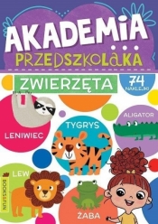 Akademia przedszkolaka. Zwierzeta - Opracowanie zbiorowe