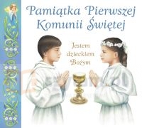 Jestem dzieckiem Bożym pamiątka Pierwszej Komunii Świętej