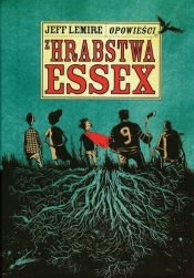 Opowieści z hrabstwa Essex - Jeff Lemire
