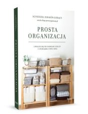 Prosta organizacja - Agnieszka Krakós-Gorący