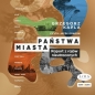 Państwa miasta (Audiobook) - Grzegorz Kapla