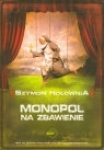 Monopol na zbawienie wersja bez gry Hołownia Szymon