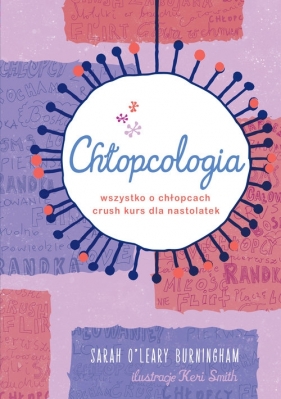 Chłopcologia. - Keri Smith, Sarah O'Leary Burrningham