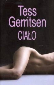 Ciało - Tess Gerritsen