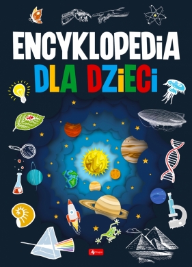 Encyklopedia dla dzieci - Opracowanie zbiorowe