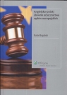 Angielsko- polski słownik orzecznictwa sądów europejskich  Bujalski Rafał