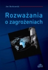 Rozważania o zagrożeniach  Borkowski Jan