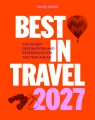Best in Travel 2027. Lonely Planet Opracowanie zbiorowe