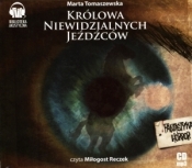 Królowa Niewidzialnych Jeźdźców (Audiobook) - Marta Tomaszewska