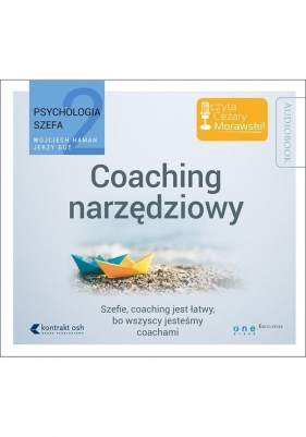 Psychologia szefa 2 Coaching narzędziowy (Audiobook) - Jerzy Gut, Haman Wojciech