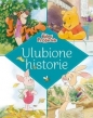 Ulubione historie. Disney Kubuś i Przyjaciele - Opracowanie zbiorowe, Opracowanie zbiorowe