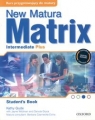 New Matura Matrix Intermediate Student's Book. Podręcznik