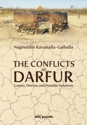 The Conflicts in Darfur Causes Motives and Possible Solutions - Karamalla-Gaiballa Nagmeldin
