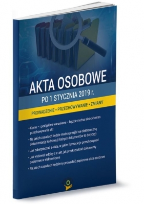 Akta osobowe po 1 stycznia 2019 - Katarzyna Wrońska-Zblewska, Monika Frączek