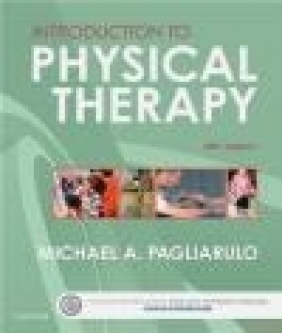 Introduction to Physical Therapy Michael Pagliarulo
