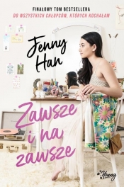 Zawsze i na zawsze. Chłopcy. Tom 3 (Uszkodzona okładka) - Jenny Han