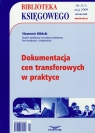 Biblioteka Księgowego 2009/05 Dokumentacja cen transferowych w praktyce Biliński Sławomir