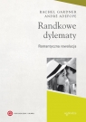 Randkowe dylematy Romantyczna rewolucja Gardner Rachel, Defope Andre