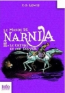 Monde de Narnia T.3 Cheval et son ecuyer C. S. Lewis