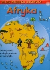 Atlas młodego odkrywcy Afryka - <br />