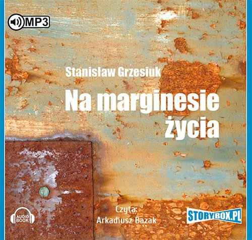 Na marginesie życia
	 (Audiobook)