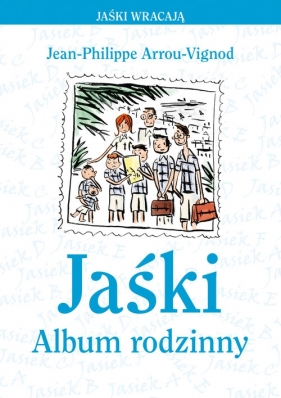 Jaśki Album rodzinny - Jean-Philippe Arrou-Vignod