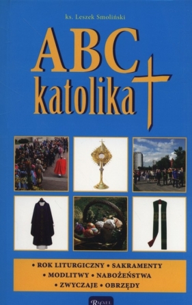 ABC katolika - Smoliński Leszek